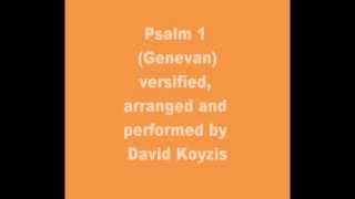 Psalm 1 Genevan Koyzis arrangement [upl. by Fayth596]