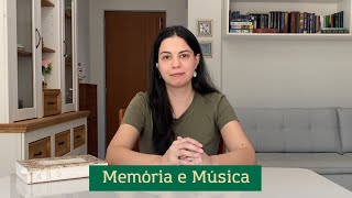 Memória e Música  Arte da Memória [upl. by Madelyn565]