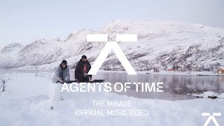 Agents Of Time  The Mirage [upl. by Swanson620]