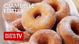 Come fare le golose CIAMBELLE FRITTE di Benedetta Rossi  Ricetta TV Fatto in Casa per Voi [upl. by Folberth]