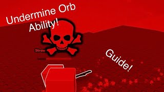 How to Get Undermine Orb Ability  Plinky Punching [upl. by Els913]