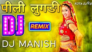 Pili Lugdi  Rajasthani Remix  DJ Manish  Rajasthani Dj Remix Songs  Top Best Rajasthani Dj Song [upl. by Menzies]