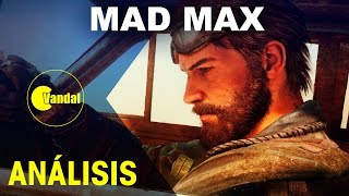 ANALISIS Mad Max  Review para PS4Xbox OnePC Steam  Del cine al videojuego [upl. by Faucher85]