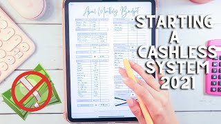 How to start a CASHLESS Envelope System 2021 FOR BEGINNERS  April Month Budget  Naturally Lizzie [upl. by Vivica]