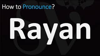 How to Pronounce Rayyan  Middle Eastern Names [upl. by Madella]