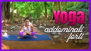 Yoga  Addominali forti [upl. by Larrie]