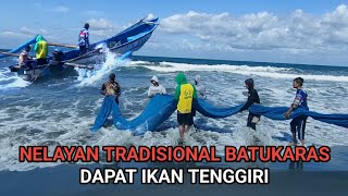 Nelayan Tradisional Pantai Batu Karas Tarikan Jaring Pertama Dapat Ikan Tenggiri [upl. by Sanfourd]