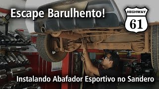 Instalando Abafador Esportivo no Sandero TorqueBros [upl. by Amoihc]