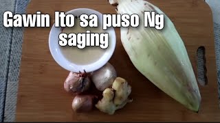 How to cook atsarang Puso Ng saging  Puso Ng saging [upl. by Robi]