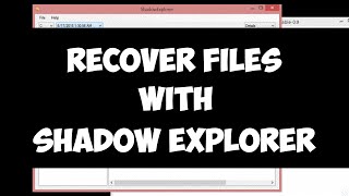 Recover deleted files with Shadow Explorer [upl. by Edward]