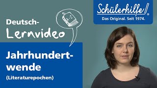 Jahrhundertwende als Literaturepoche 🎓 Schülerhilfe Lernvideo Deutsch [upl. by Ioves]