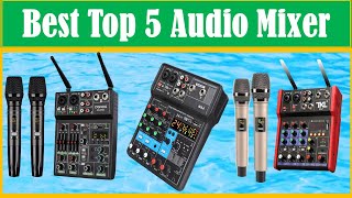 Best Top 5 Audio Mixer [upl. by Winsor]