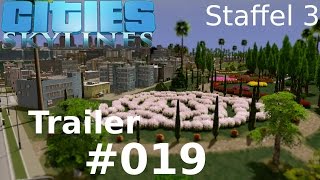 Cities Skylines Trailer Folge 019 [upl. by Ahtnama]