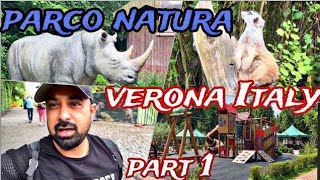 Viva Parco Natura । Verona Italy। Punjabi vlog Part 1 nativdhaliwal [upl. by Eyahc]