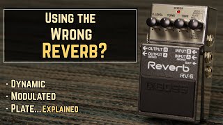 How To Choose the Right Reverb for the Job [upl. by Swann]