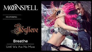 MOONSPELL  Breathe Until Were No More  avantgarde folk metal dance [upl. by Markland221]