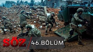 Söz  46Bölüm  quotYA YAŞARSIN YA ÖLÜRSÜNquot [upl. by Nylaf757]