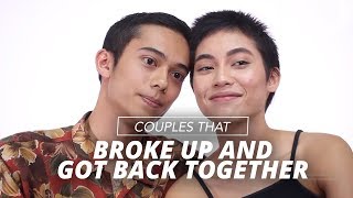 Couples Who Broke Up And Got Back Together [upl. by Einafats]