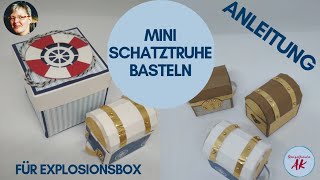 Schatzkiste basteln Kein Problem  Mini Schatztruhe aus Papier für Explosionsbox DIY Stampin Up [upl. by Jason1]