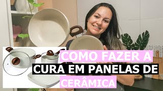 COMO FAZER A CURA DAS PANELAS DE CERAMICA NÃƒO USE SUAS PANELAS DE CERÃ‚MICA ANTES DE FAZER ISSO [upl. by Iow]