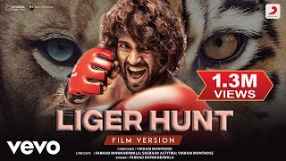 Liger Hunt  Film Version  Liger Vijay Deverakonda Ananya Panday Vikram Farhad [upl. by Adan]