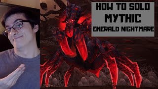 How to Solo Mythic Emerald Nightmare [upl. by Lacy]