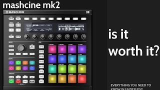 Maschine MK2 Is It Worth It [upl. by Onileba830]