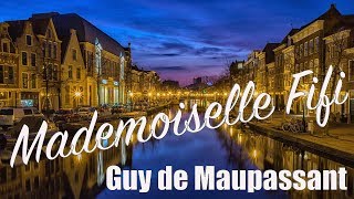 Livre audio  Mademoiselle Fifi Guy de Maupassant [upl. by Aikam86]