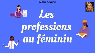 Le féminin des professions en français Niveau A1 de FLE [upl. by Idroj932]