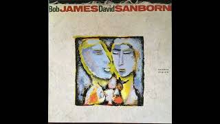 Bob James amp David Sanborn  Double Vision 1986 Part 2 Full Album [upl. by Solokin816]