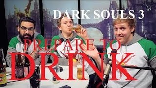 Prepare to Drink  Prepare to TryRKG Complete Season 2 Supercut Dark Souls 3 [upl. by Allicirp888]