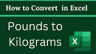 How to Convert Pounds to Kilograms in Excel [upl. by Dom]