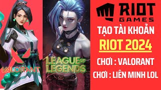 Tạo Tài Khoản Riot Game 2024  Hướng Dẫn Tạo Tài Khoản Riot Miễn Phí Chơi Game Valorant Liên Minh [upl. by Jowett844]