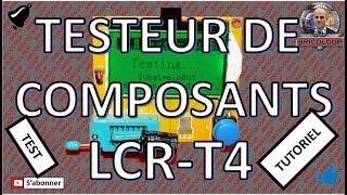 Testeur de composants LCR T4 [upl. by Eta639]