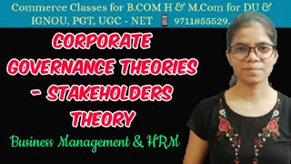 Corporate Governance theories  Stakeholders theory  Business Management and HRM  DU  BCOM  PGT [upl. by Russom660]