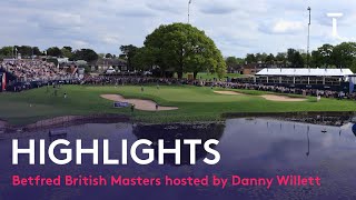 Tournament Highlights  2022 Betfred British Masters hosted by Danny Willett [upl. by Bel]