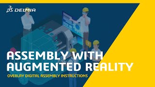 Assembly Assistance using Augmented Reality AR  DELMIA [upl. by Narad]