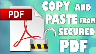 How to copy and paste from secured PDF Unlock PDF [upl. by Nnaes]