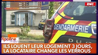 quotPris au piègequot  ils louent leur logement 3 jours la locataire change les verrous [upl. by Haven]