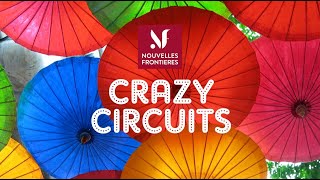 Nouvelles Frontières  Les crazy circuits [upl. by Divadnhoj]