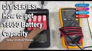 DIY How to get 18650 battery capacity Using LiitoKala charger [upl. by Mira]