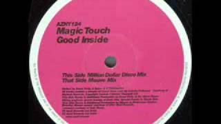 Magic Touch  Good inside  Million dollar disco mix  pitched 5 [upl. by Oz848]