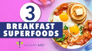 3 Breakfast foods for MORE energy  Gundry MD [upl. by Hynda]