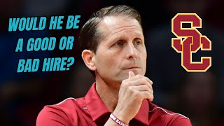 Is Eric Musselman a Good or Bad Hire for USC Basketball [upl. by Ellimak]