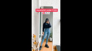 Sweatshirt from Myntra under Rs500 shorts shortvideo [upl. by Florrie304]