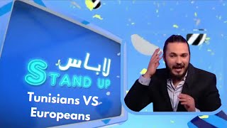 Karim Gharbi StandUp Tunisians VS Europeans labes [upl. by Ulland]