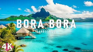 Bora Bora 4K UHD  Scenic Relaxation Film With Calming Music  4K Video Ultra HD [upl. by Kimble]