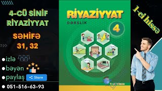 4cü sinif Riyaziyyat səh 31 32  1ci hissə  raufmirzeyev riyaziyyat ibtidaisinif [upl. by Ehc]