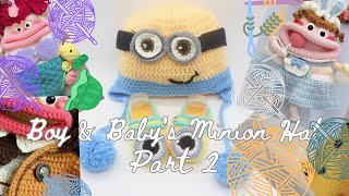 Crochet Boy amp Baby Boys Minion Hat  Part 2Captions HD 钩织男孩和婴儿男孩的迷你兵团小黄人帽子 —— 第二集 HD [upl. by Yblok]