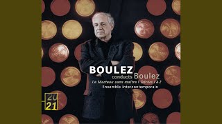 Boulez Dérive 1 [upl. by Ellicott849]